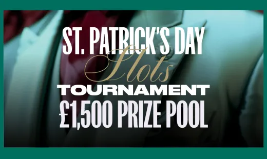 St Patrick's Day: Slots Tournament